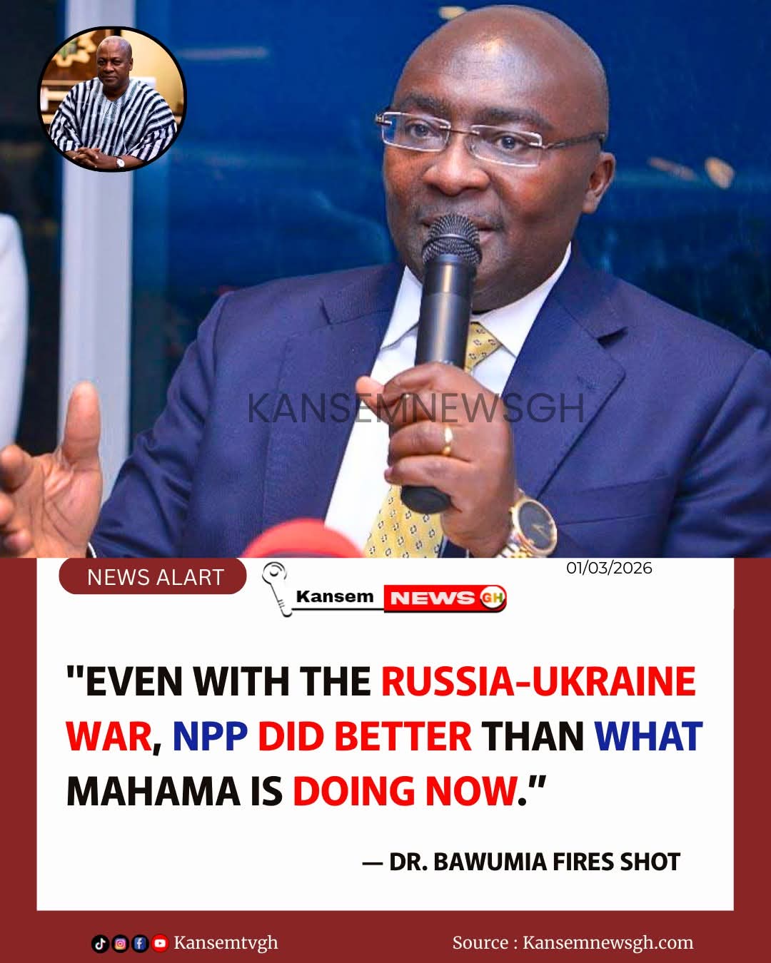 “Even With Russia-Ukraine War, NPP Did Better Than What Mahama Is Doing Now” – Dr. Bawumia Fires Shot